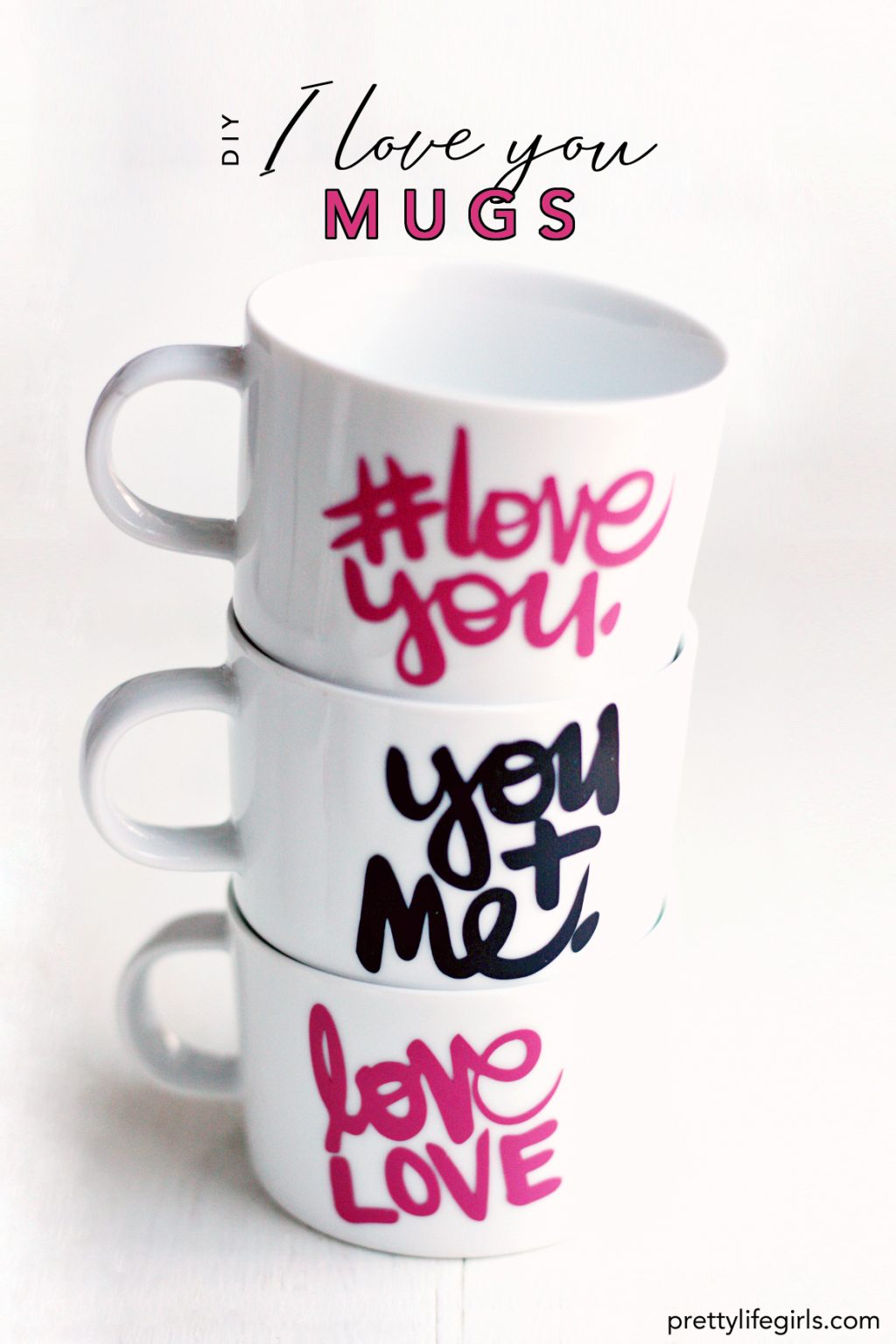 15 Lovely Handmade Valentine Gifts + featured by Top US Craft Blog + The Pretty Life Girls: + DIY I Love You Mugs