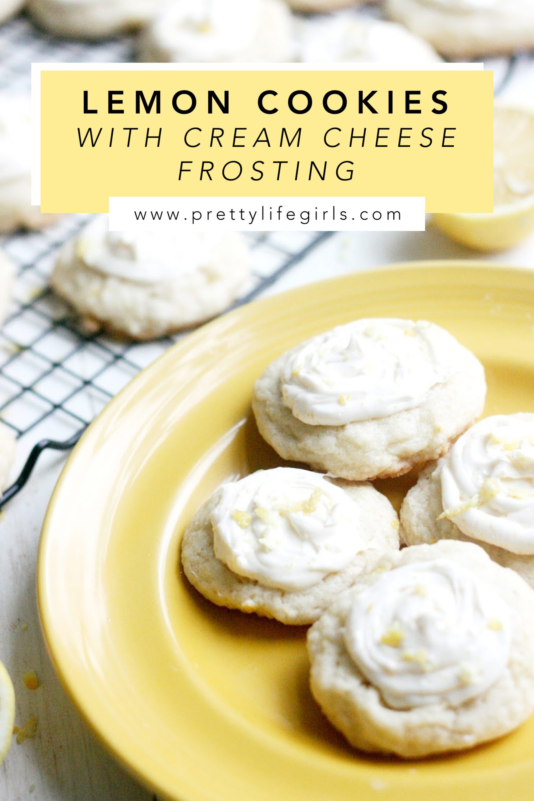 Lemon Cream Cheese Cookies + a recipe featured by Top US Craft Blog + The Pretty Life Girls