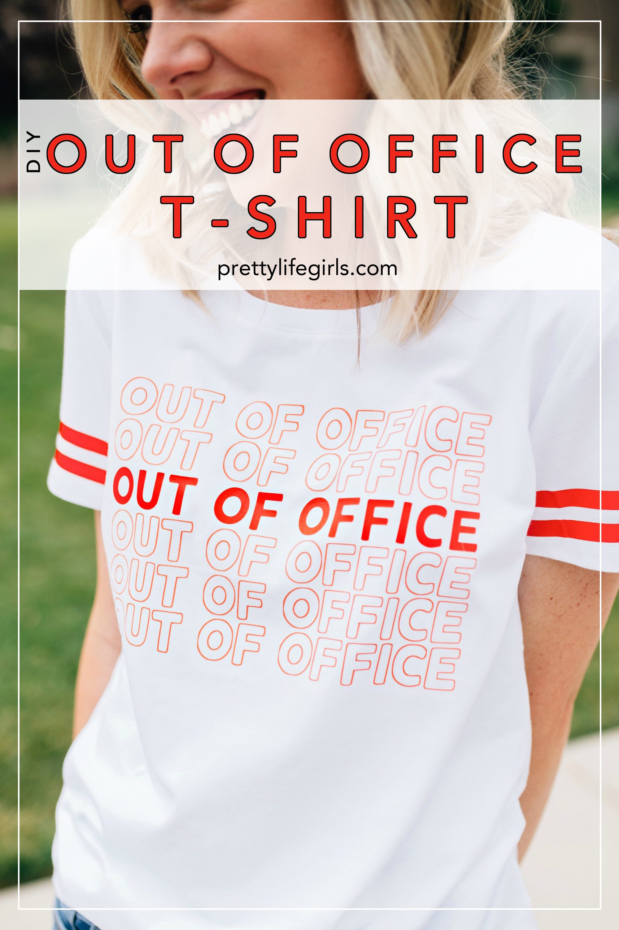 DIY Out of Office T-Shirt | The Pretty Life Girls