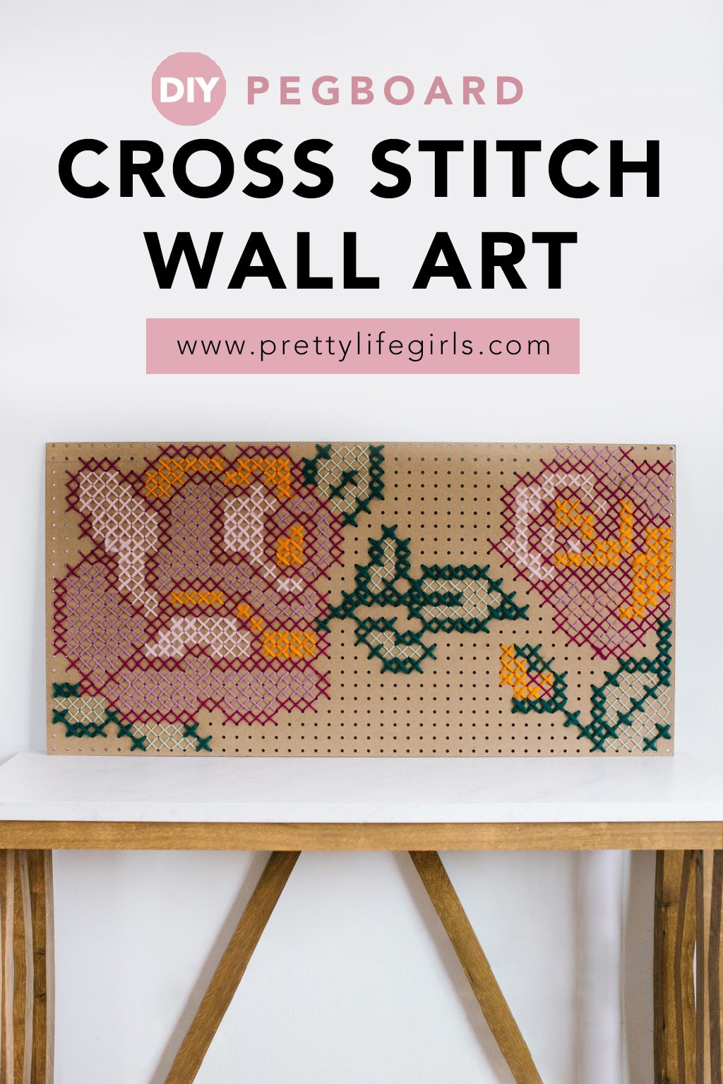 DIY Pegboard Cross Stitch Wall Art + a tutorial featured by Top US Craft Blog + The Pretty Life Girls: + Pinterest image