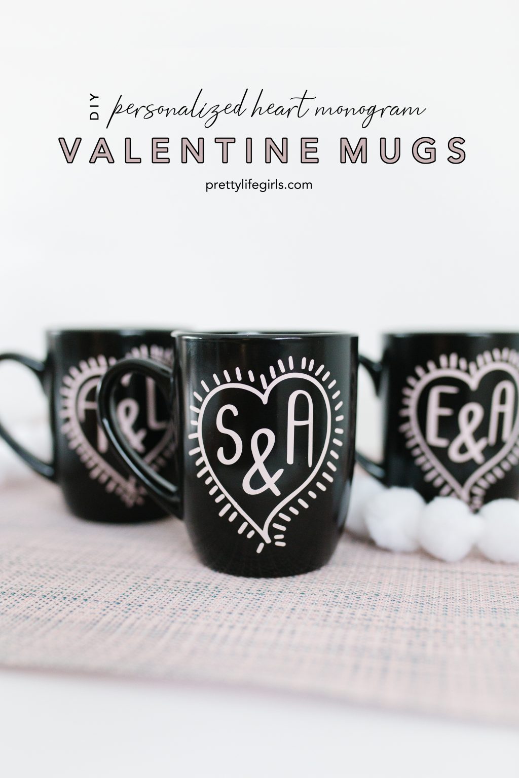 15 Lovely Handmade Valentine Gifts + featured by Top US Craft Blog + The Pretty Life Girls: + DIY Valentine Mugs with Vinyl