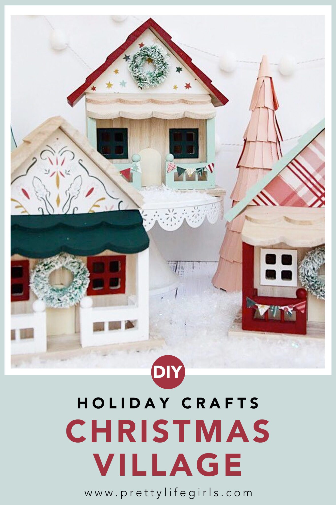 How to make a DIY Christmas Village with Modge Podge | The Pretty Life ...