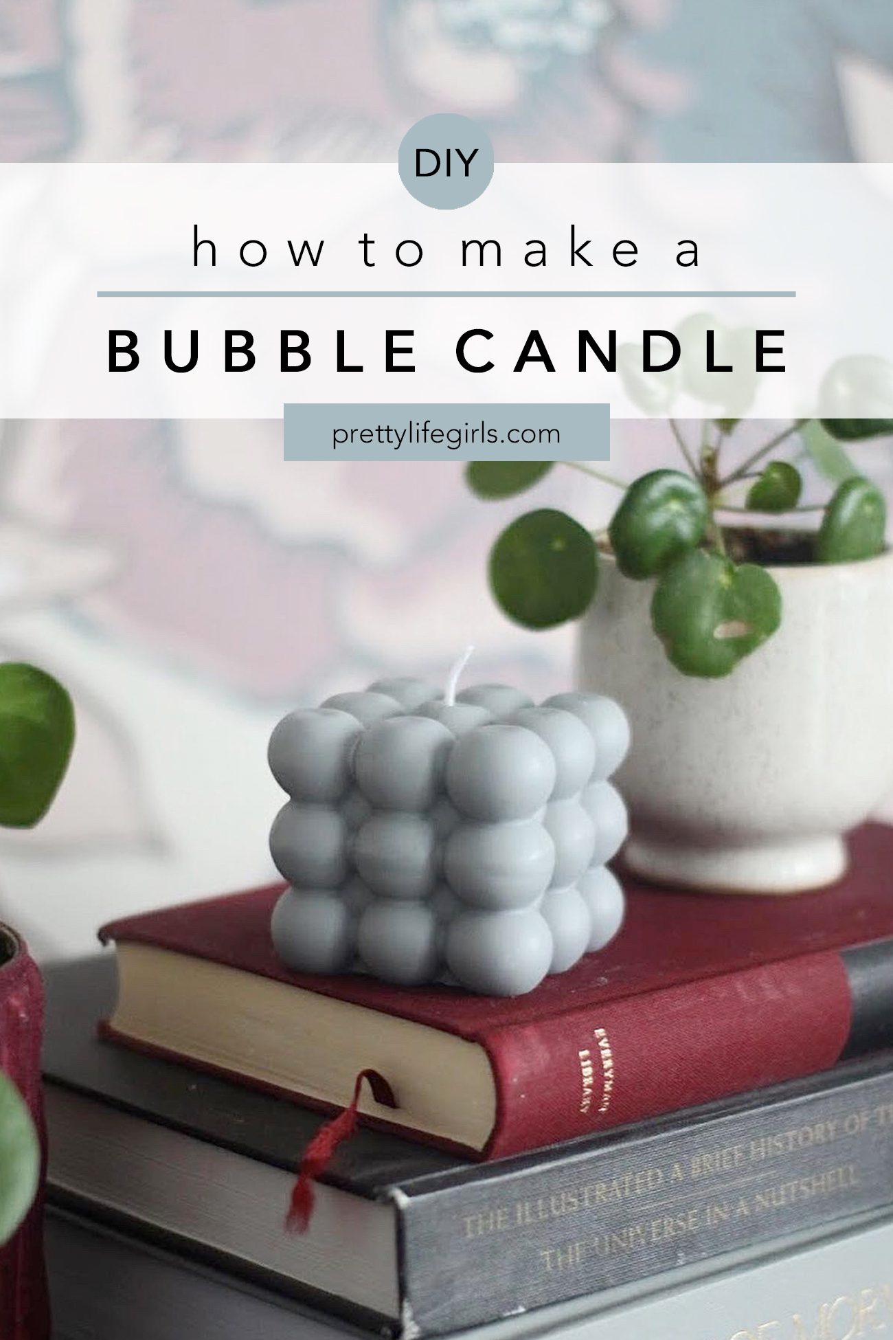 DIY Bubble Candle Tutorial + a tutorial featured by Top US Craft Blog + The Pretty Life Girls